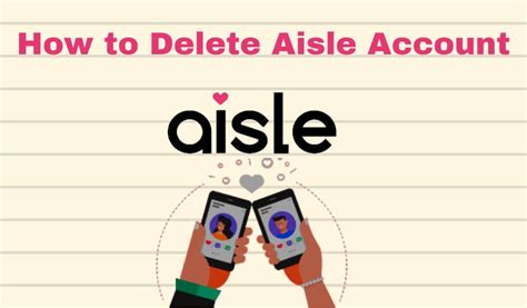 how to delete aisle dating account